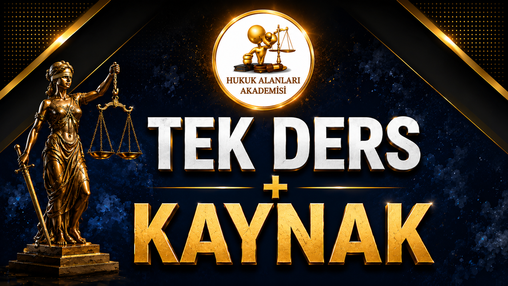 Tek Ders + Kaynak