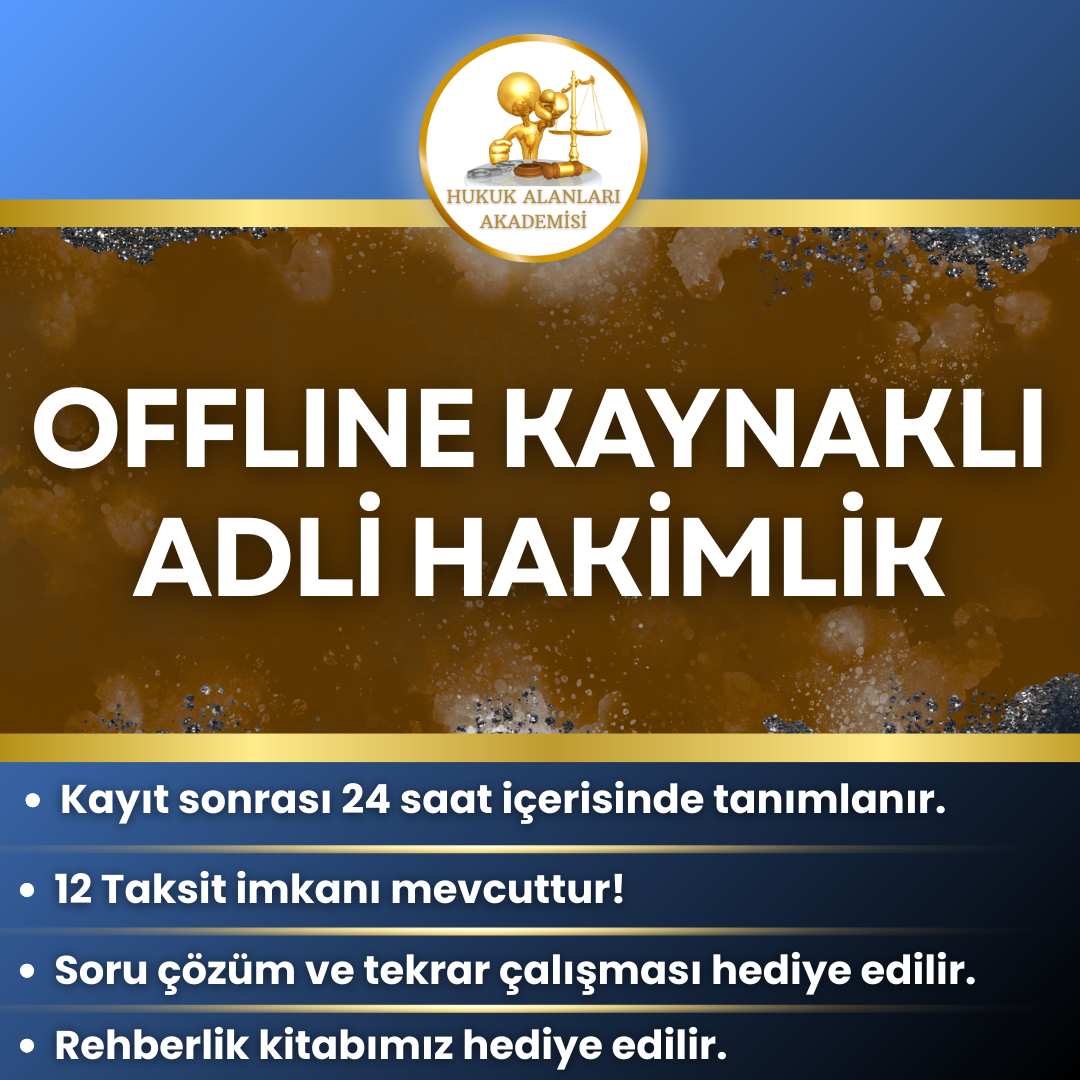 OFFLINE ADLİ HAKİMLİK (Kaynaklı)